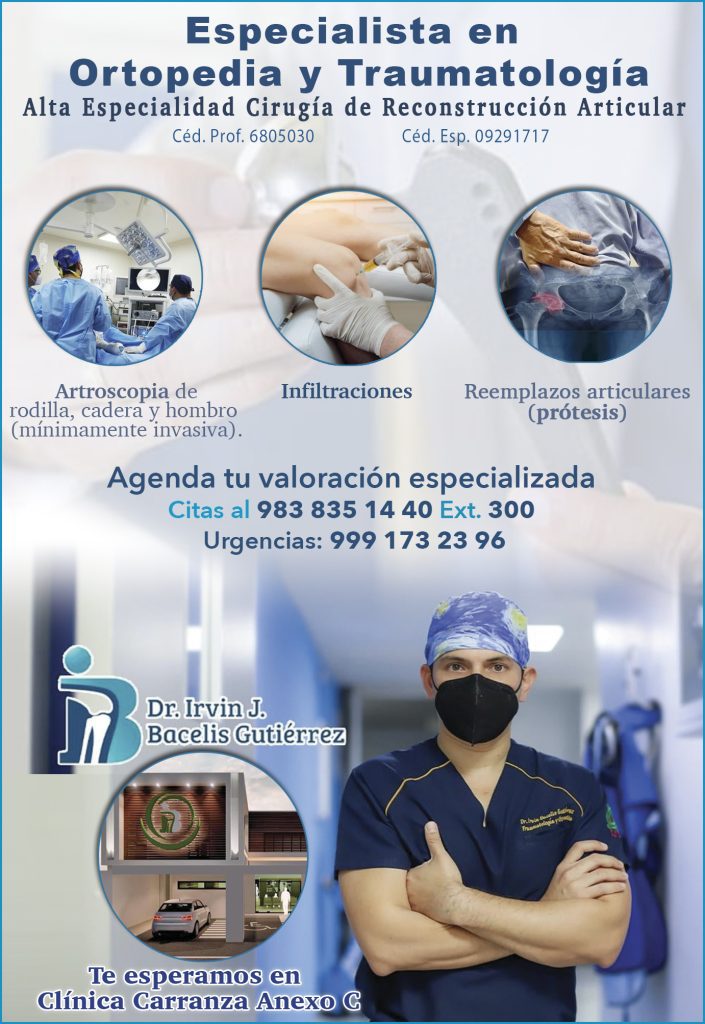 ortopedista traumatologo en chetumal Dr. Irvin J. Bacelis Gutiérrez Directorio Médico