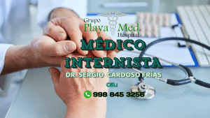 Medico internista en cancun Dr. Sergio Cardoso Frías
